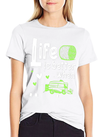 Life is Better with Hay Baler T-Shirt