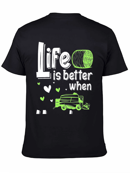 Life is Better with Hay Baler T-Shirt
