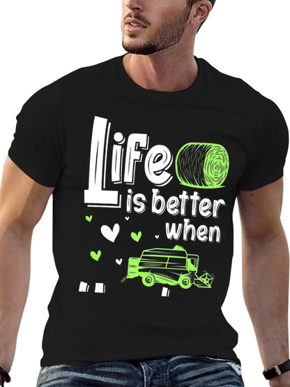 Life is Better with Hay Baler T-Shirt