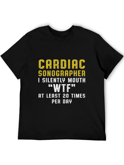 Cardiac Sonographer WTF Funny T-Shirt