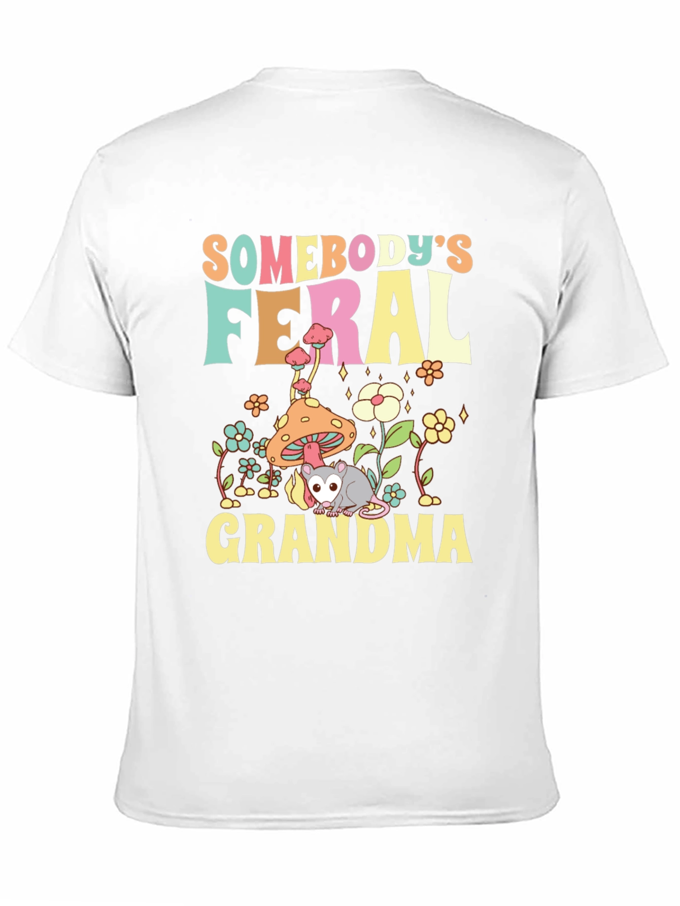 Somebodys Feral Grandma Graphic T-Shirt
