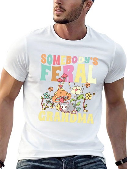 Somebodys Feral Grandma Graphic T-Shirt