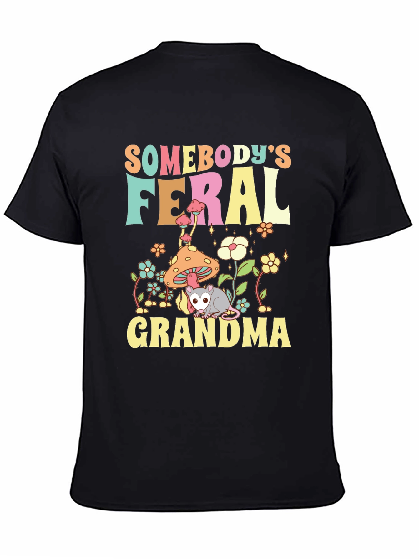 Somebodys Feral Grandma Graphic T-Shirt