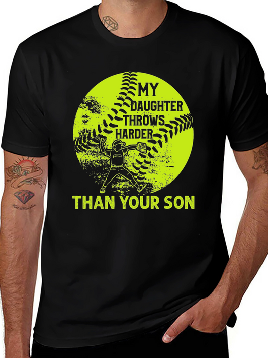 Softball Mom T-Shirt: My Daughter Throws Harder Than Your Son