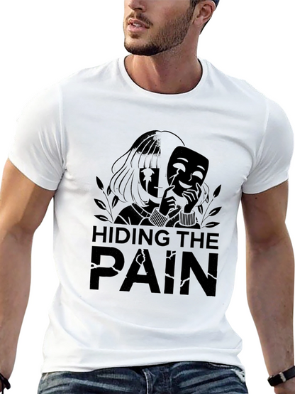 Hiding The Pain Graphic Tee - Black Unisex T-Shirt