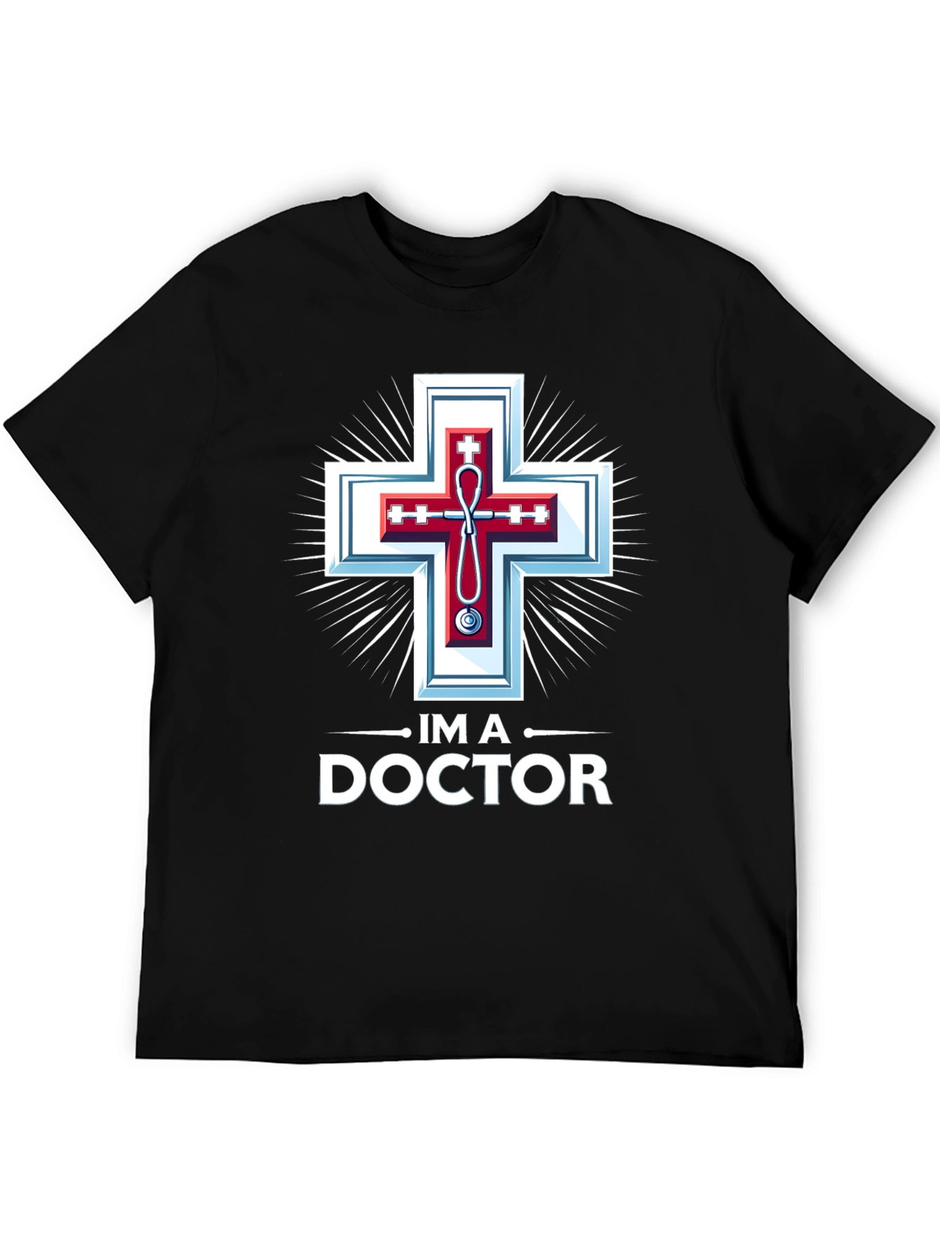 Im A Doctor Christian Medical T-Shirt