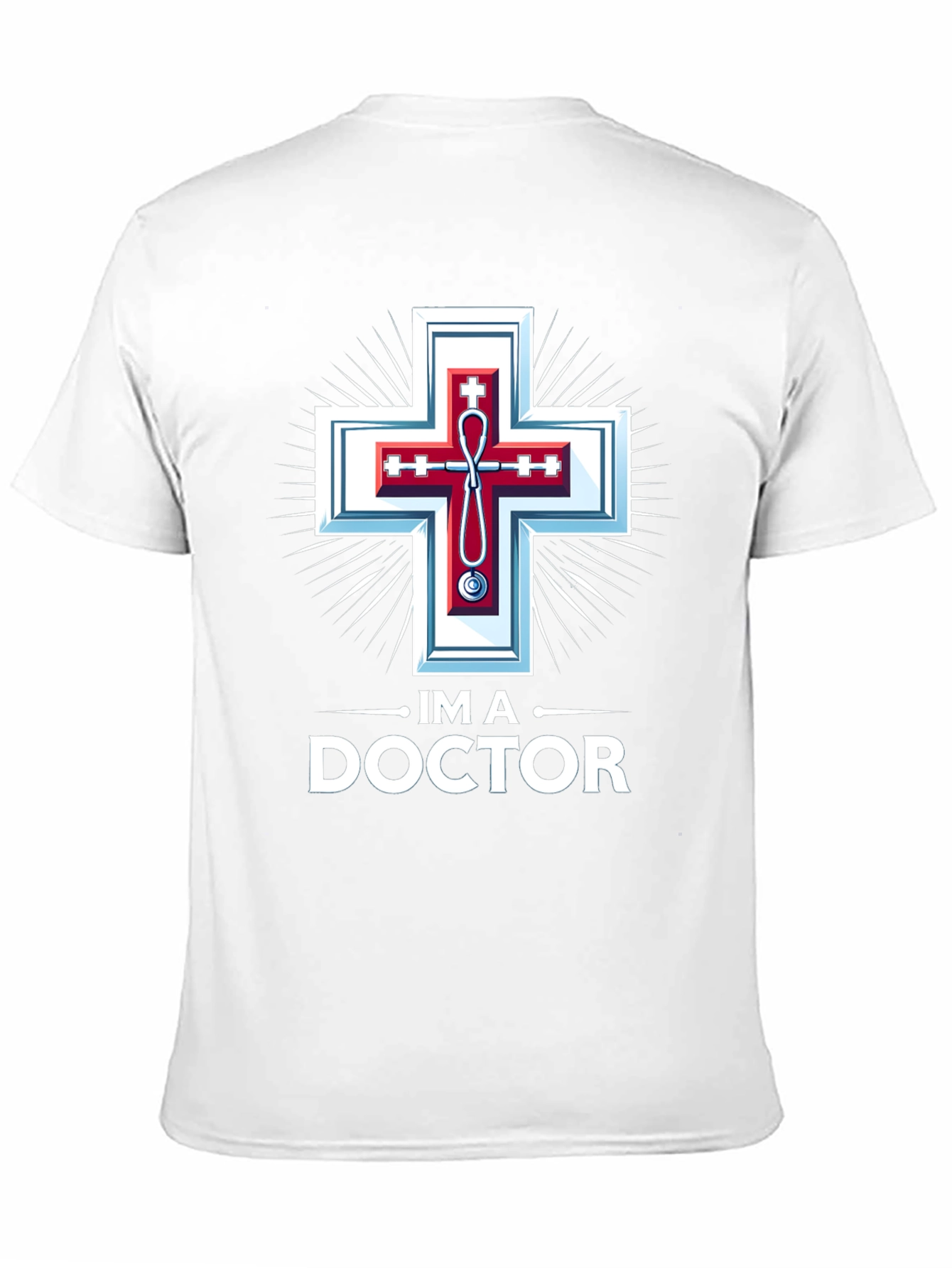 Im A Doctor Christian Medical T-Shirt
