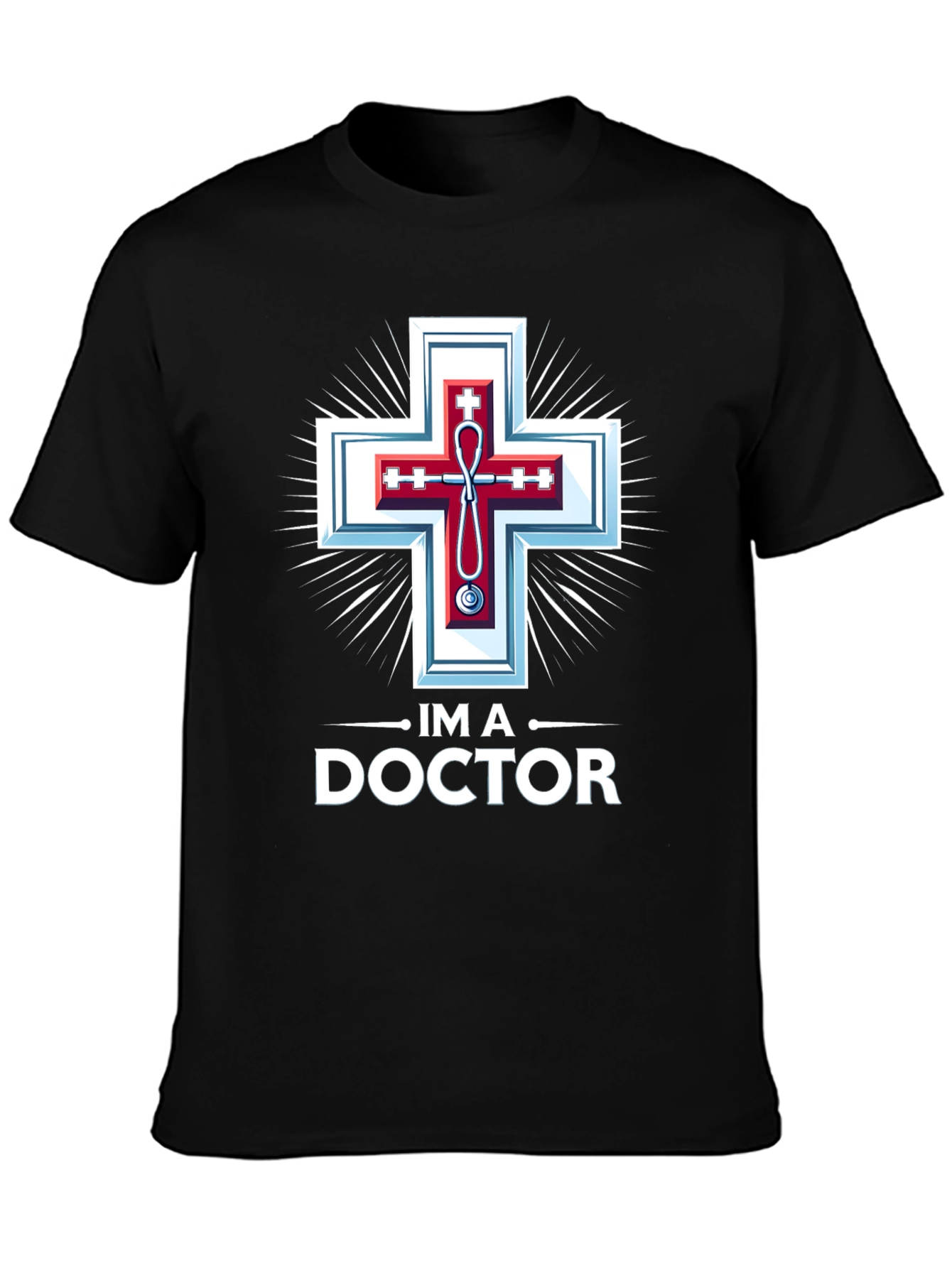 Im A Doctor Christian Medical T-Shirt