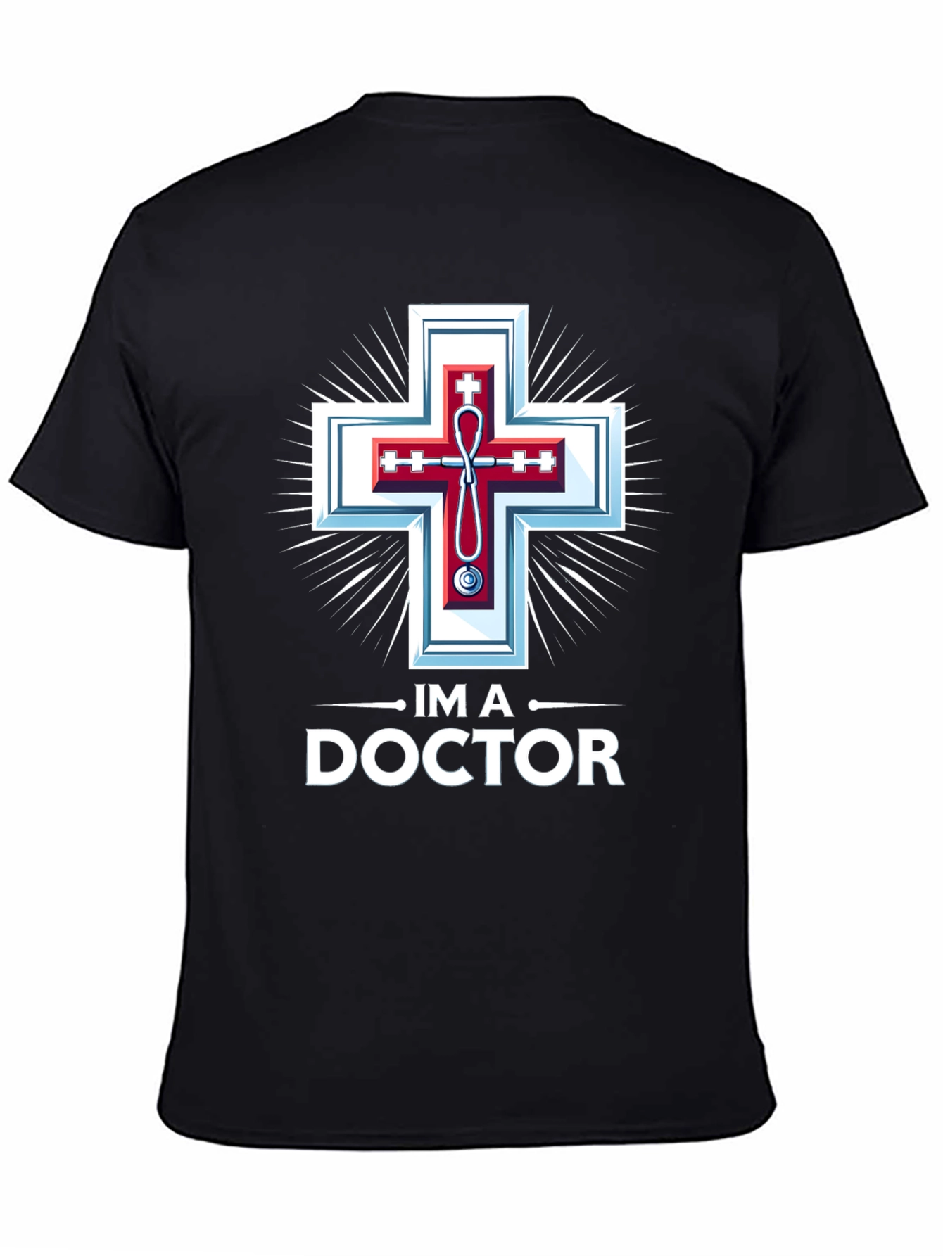 Im A Doctor Christian Medical T-Shirt