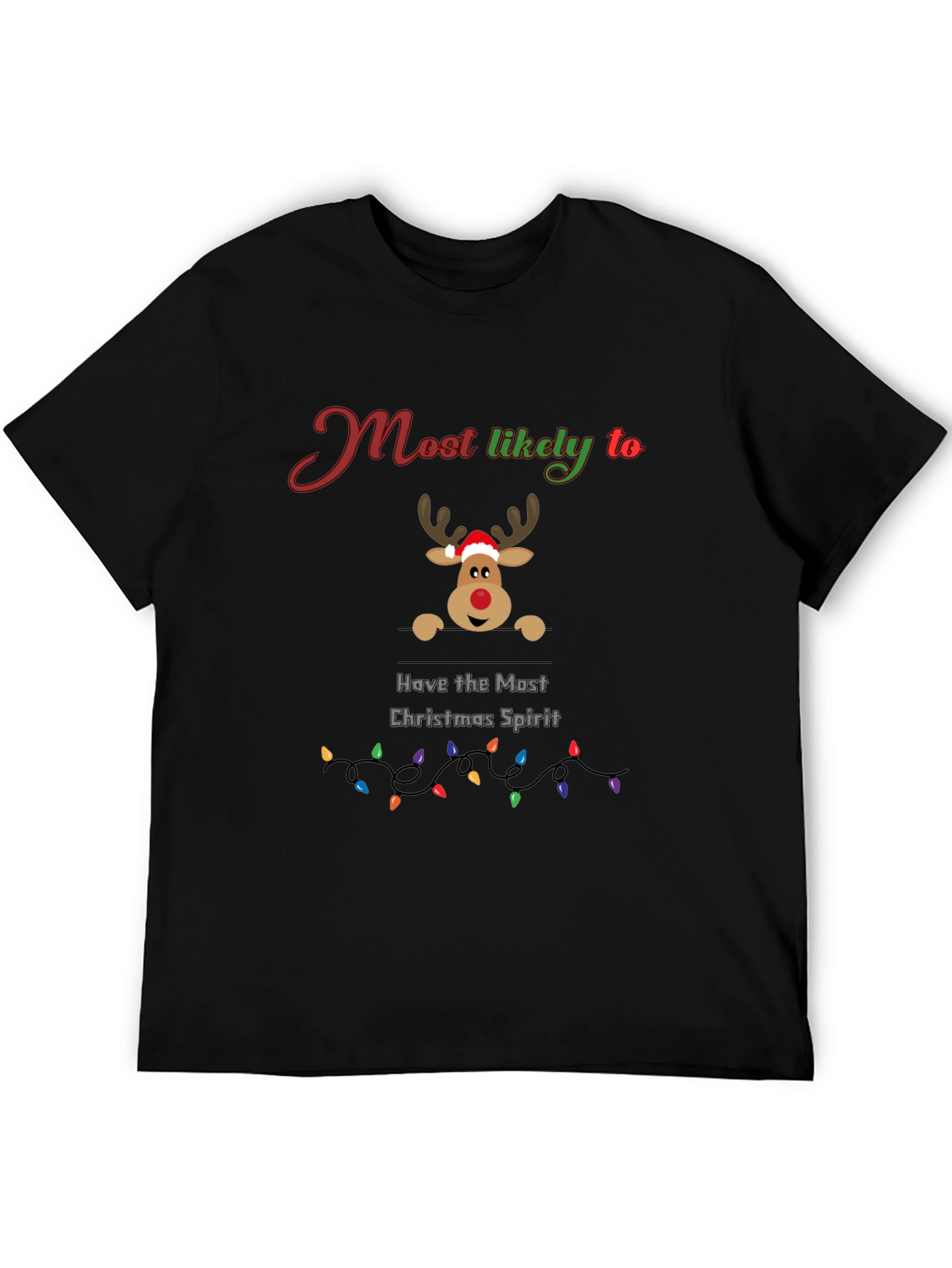 Christmas Spirit T-Shirt - Most Likely To