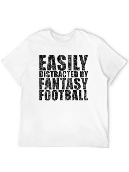 Fantasy Football T-Shirt - Easily Distracted Tee