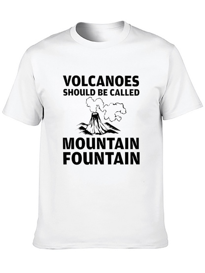 Volcano Mountain Fountain T-Shirt Funny Graphic Tee