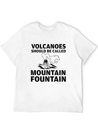 Volcano Mountain Fountain T-Shirt Funny Graphic Tee