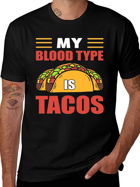 My Blood Type is Tacos T-Shirt