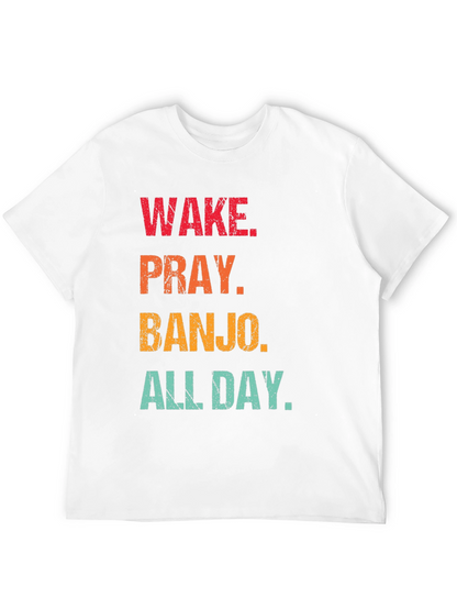 Wake Pray Banjo All Day Black T-Shirt