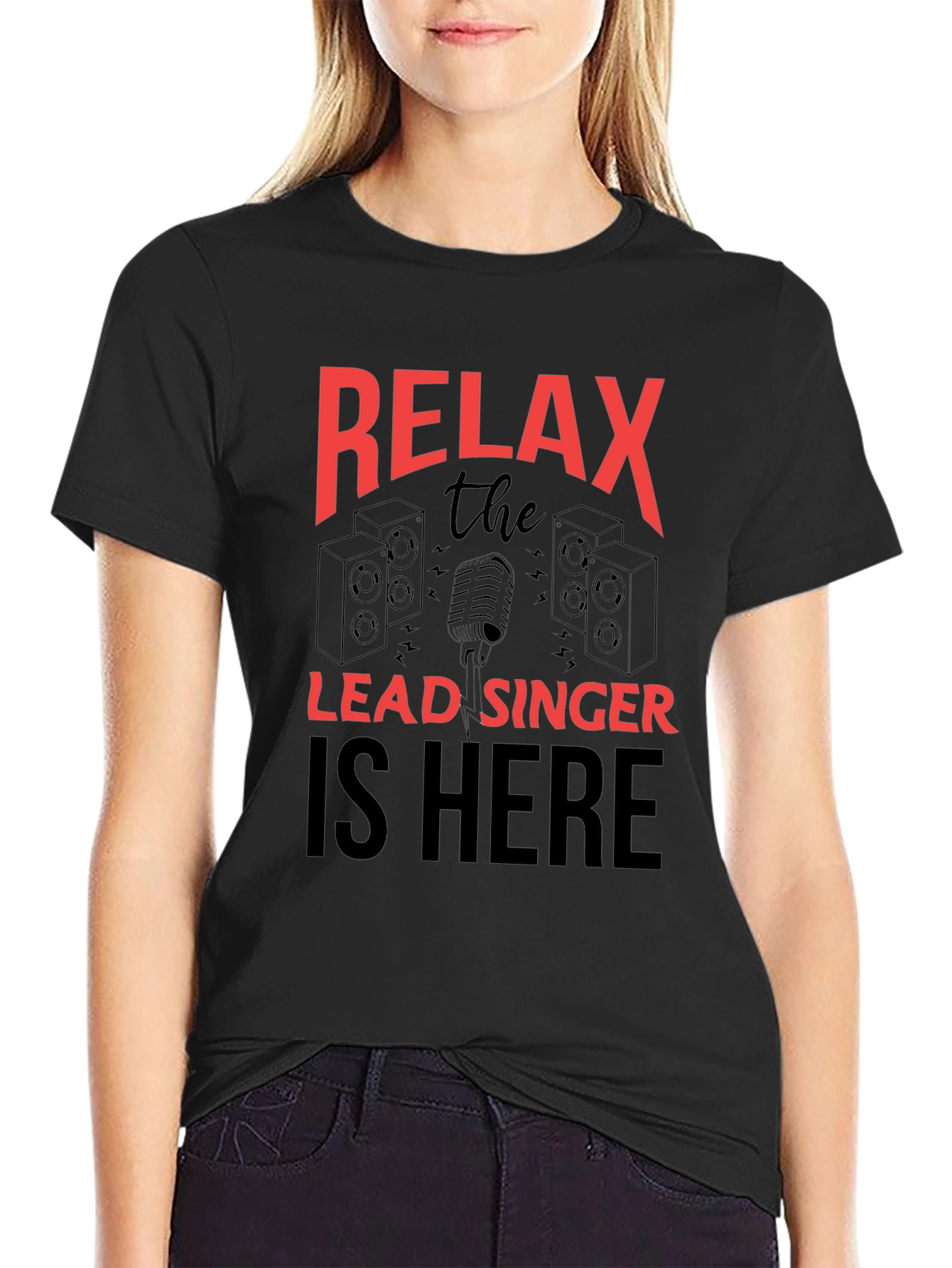 Relax Lead Singer T-Shirt - Music Lover Tee