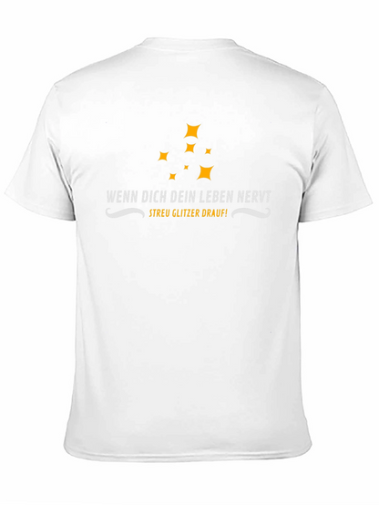 Wenn Dich Dein Leben Nervt T-Shirt