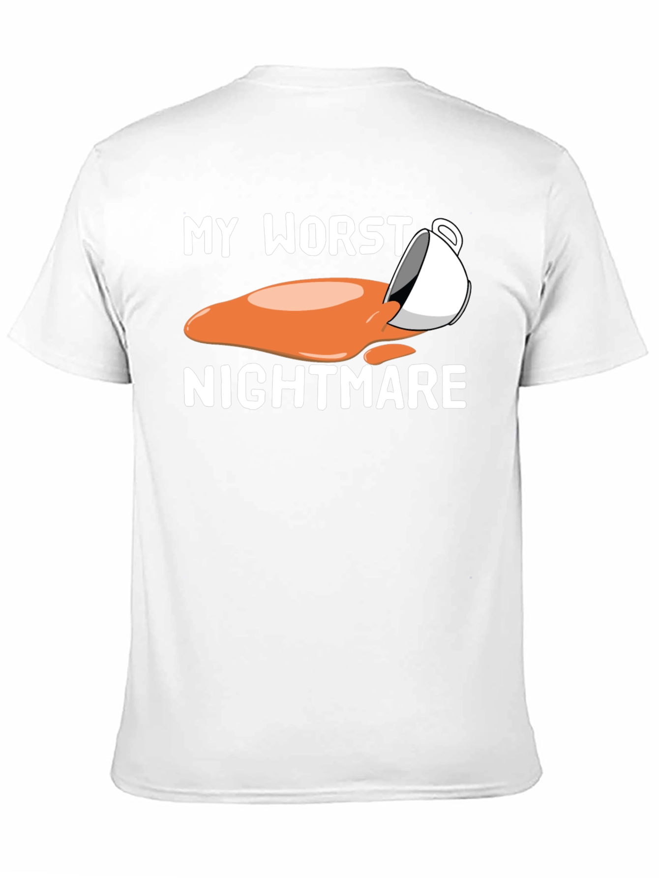 My Worst Nightmare Coffee Spill T-Shirt