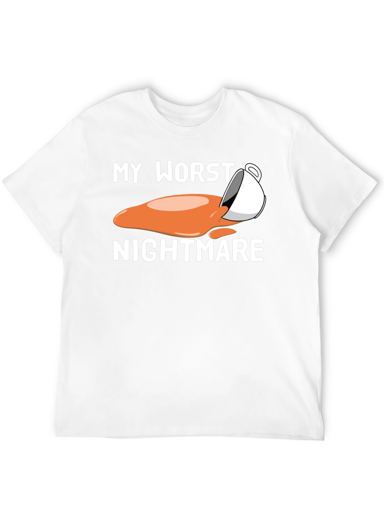 My Worst Nightmare Coffee Spill T-Shirt