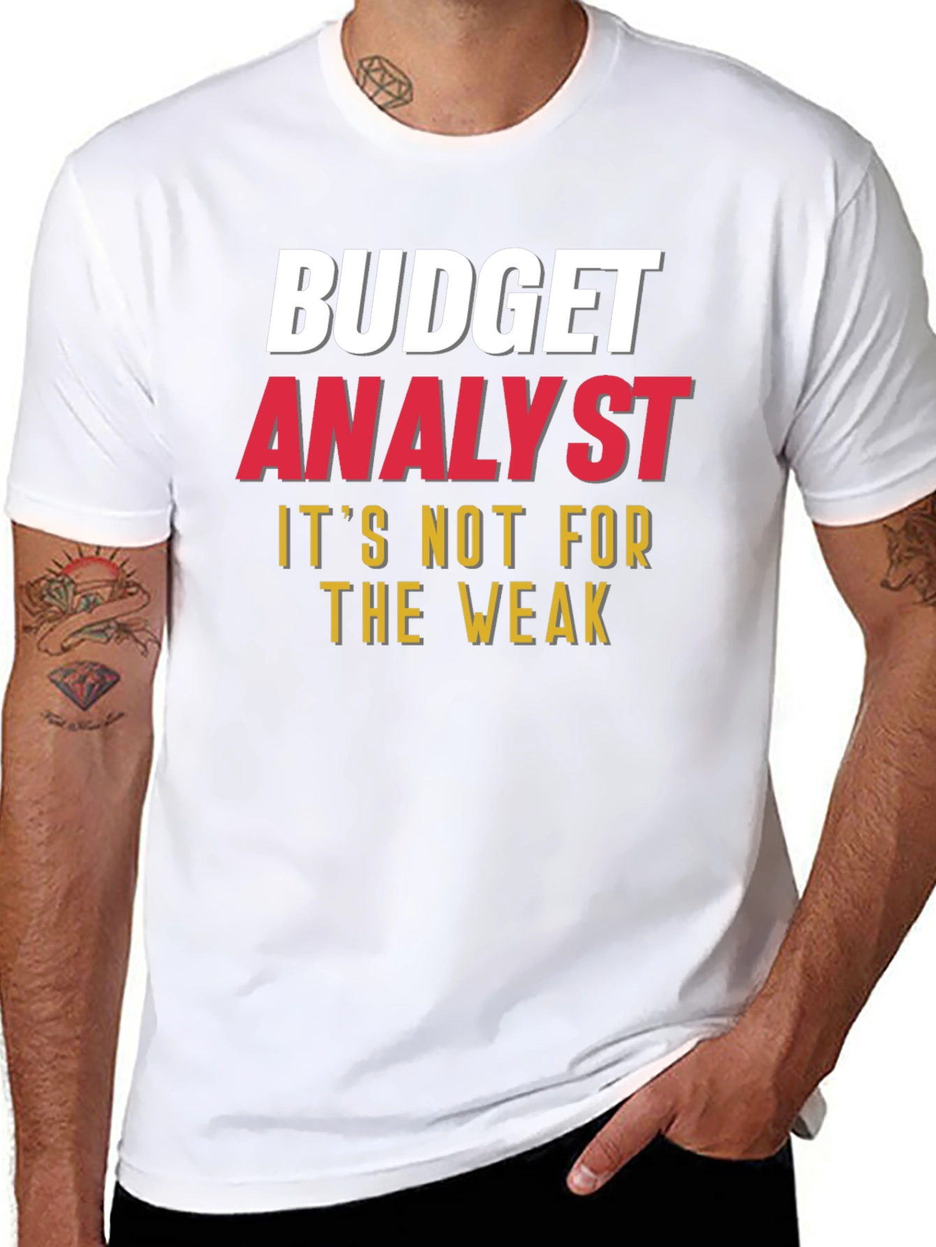 Budget Analyst - Not for the Weak T-Shirt