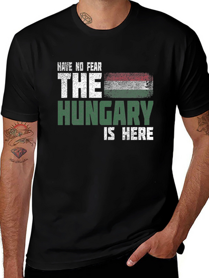 Have No Fear The Hungary Is Here Graphic T-Shirt