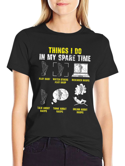 Harp Lover T-Shirt: Spare Time Activities Design