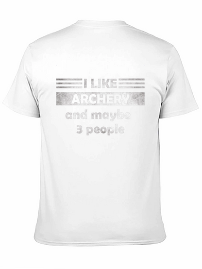 Archery T-Shirt - Funny I Like Archery Tee