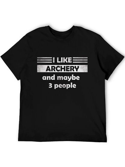 Archery T-Shirt - Funny I Like Archery Tee