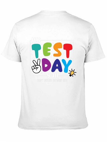 Its Test Day Yall Graphic Tee
