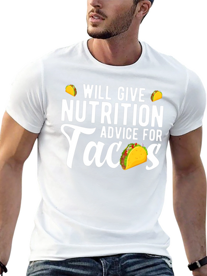 Nutrition Advice For Tacos Funny Graphic Tee