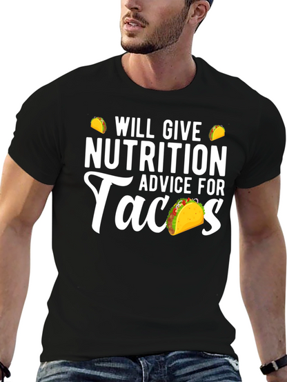 Nutrition Advice For Tacos Funny Graphic Tee