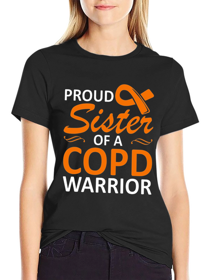 Proud Sister COPD Warrior Support T-Shirt