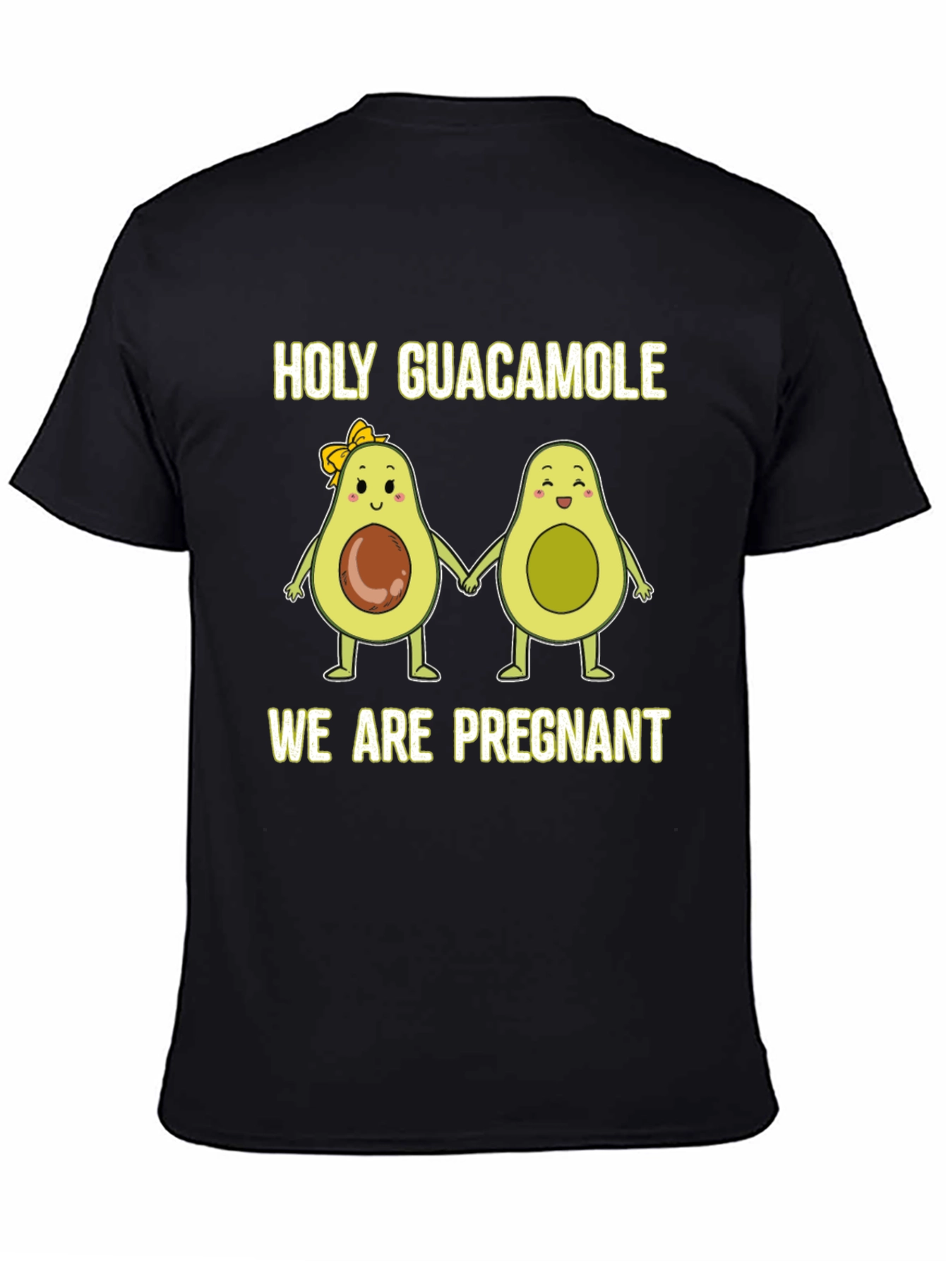 Holy Guacamole We Are Pregnant T-Shirt