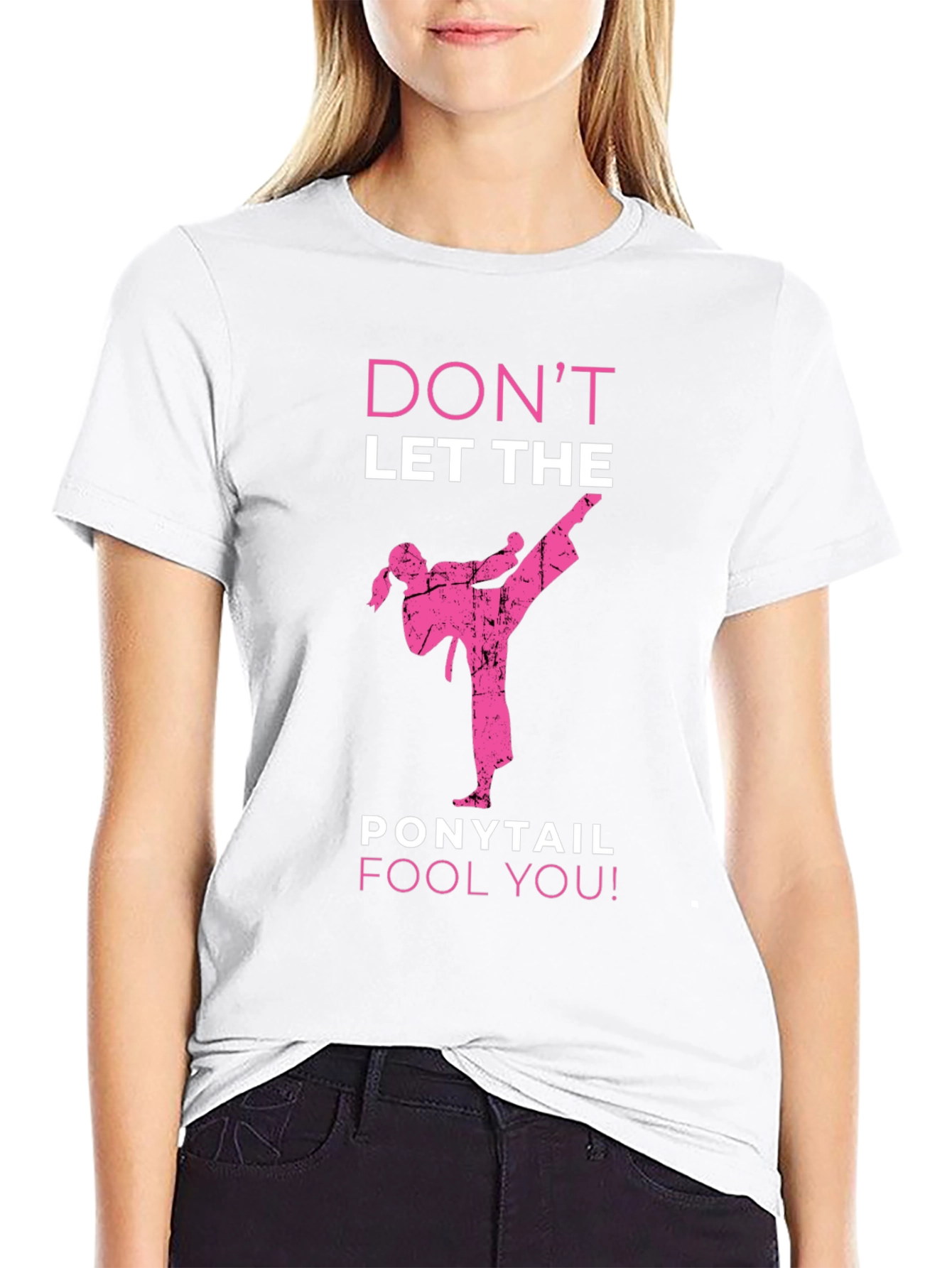 Dont Let The Ponytail Fool You T-Shirt