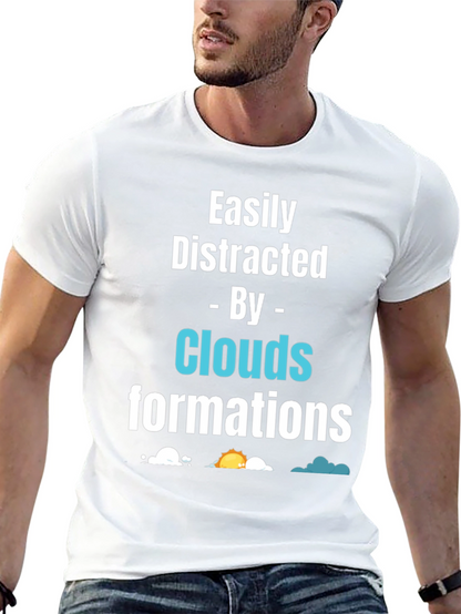 Easily Distracted by Clouds T-Shirt - Unique Gift!