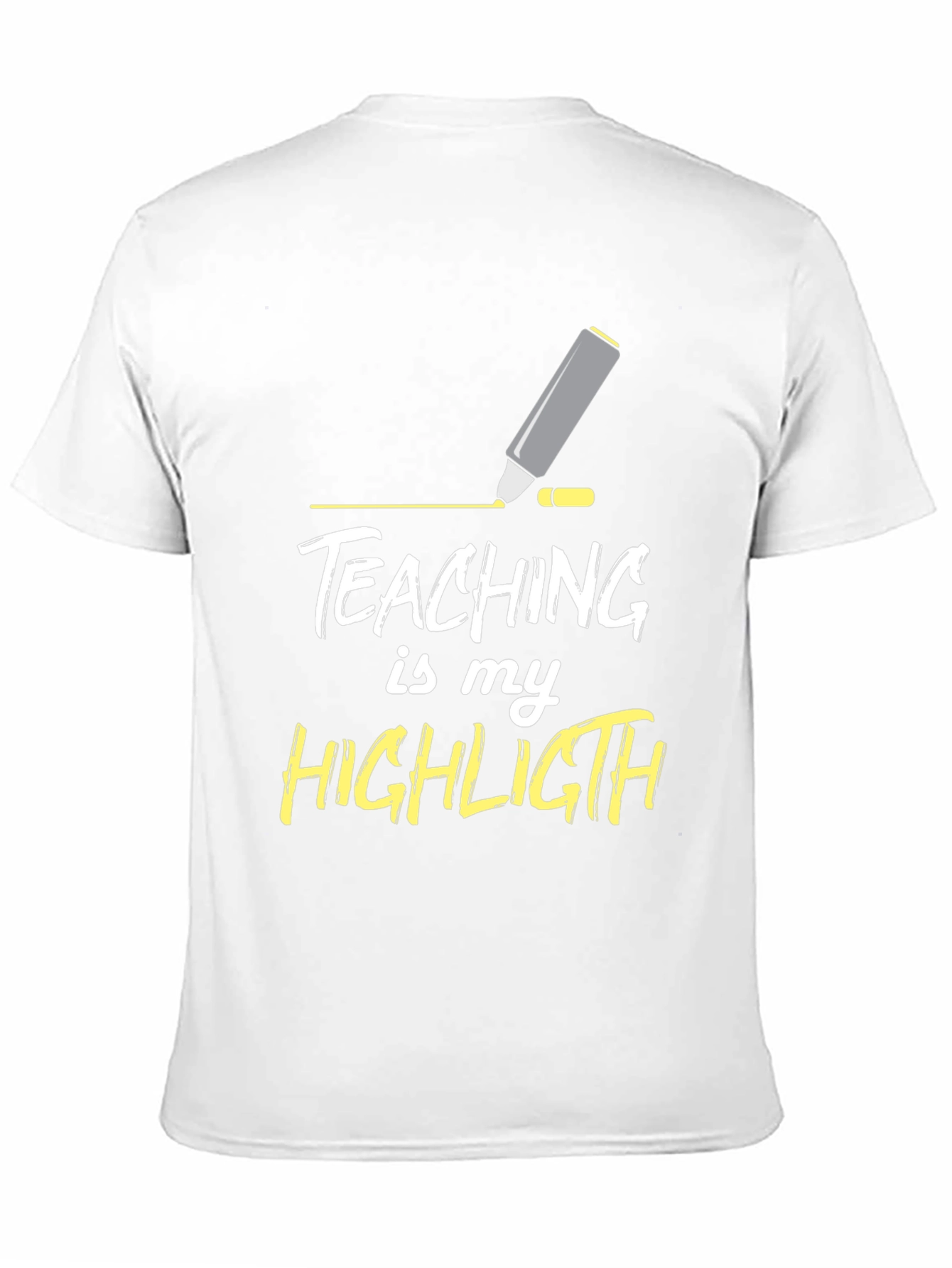 Teaching is My Highlight T-Shirt