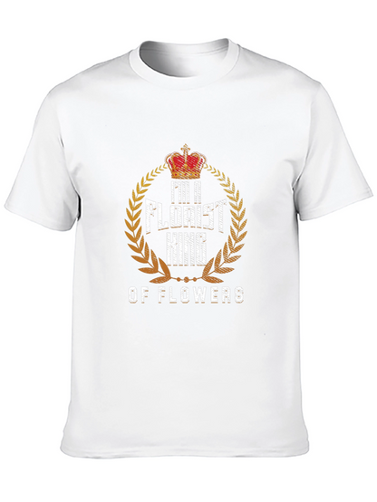 Im a Florist King of Flowers T-Shirt
