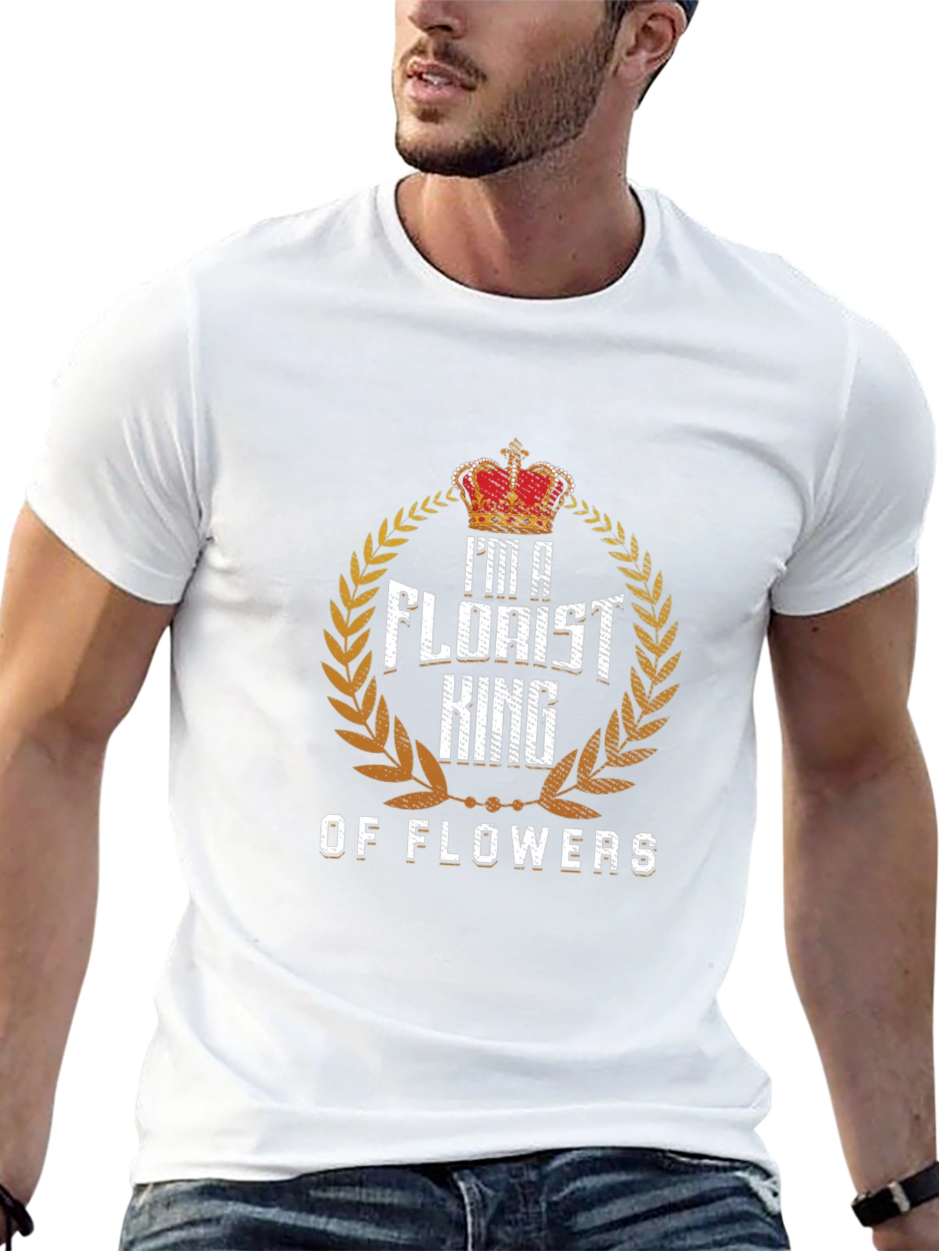 Im a Florist King of Flowers T-Shirt