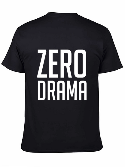 Zero Drama Graphic Print T-Shirt - Casual Cotton Tee