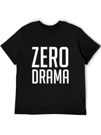 Zero Drama Graphic Print T-Shirt - Casual Cotton Tee