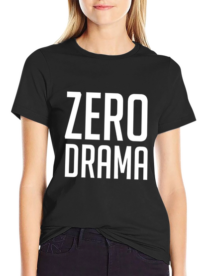 Zero Drama Graphic Print T-Shirt - Casual Cotton Tee