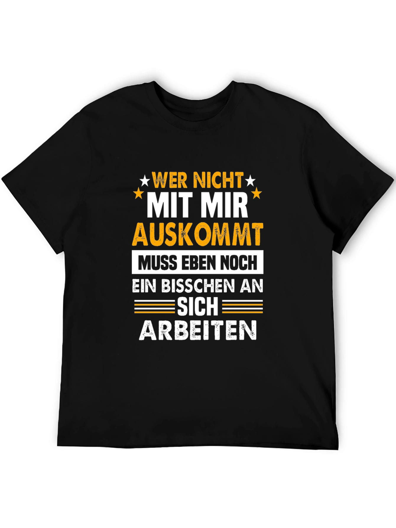 Wer Nicht Mit Mir Auskommt T-Shirt Funny German Sarcasm
