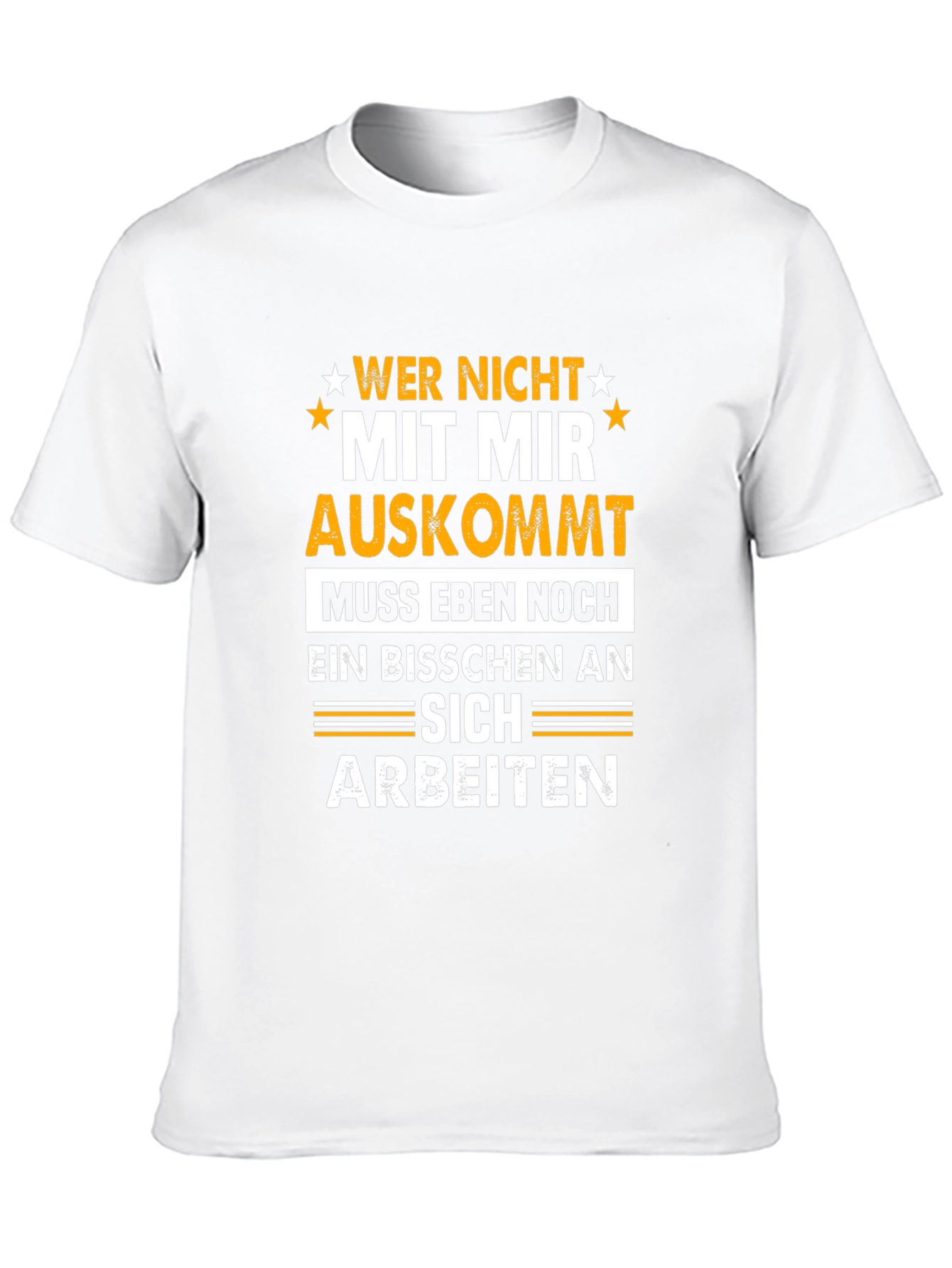 Wer Nicht Mit Mir Auskommt T-Shirt Funny German Sarcasm
