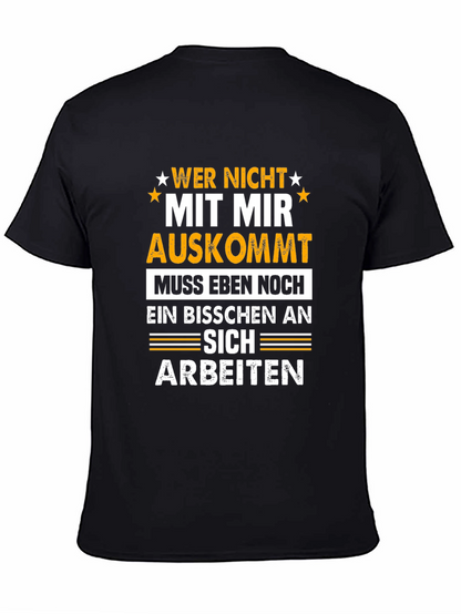 Wer Nicht Mit Mir Auskommt T-Shirt Funny German Sarcasm