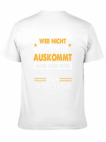 Wer Nicht Mit Mir Auskommt T-Shirt Funny German Sarcasm