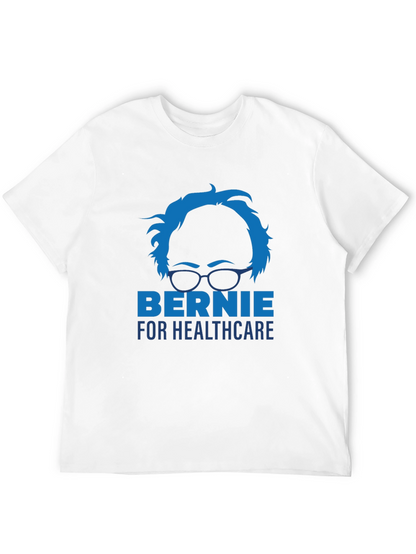 Bernie for Healthcare Political Graphic T-Shirt
