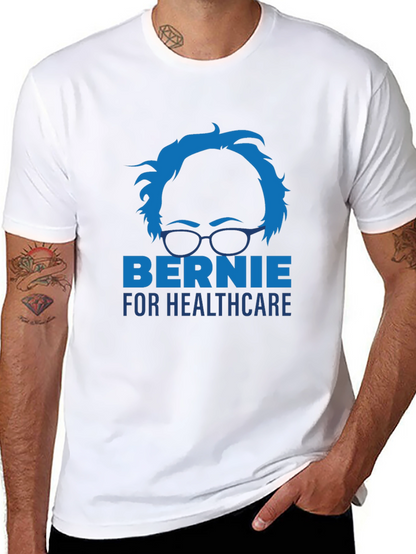 Bernie for Healthcare Political Graphic T-Shirt