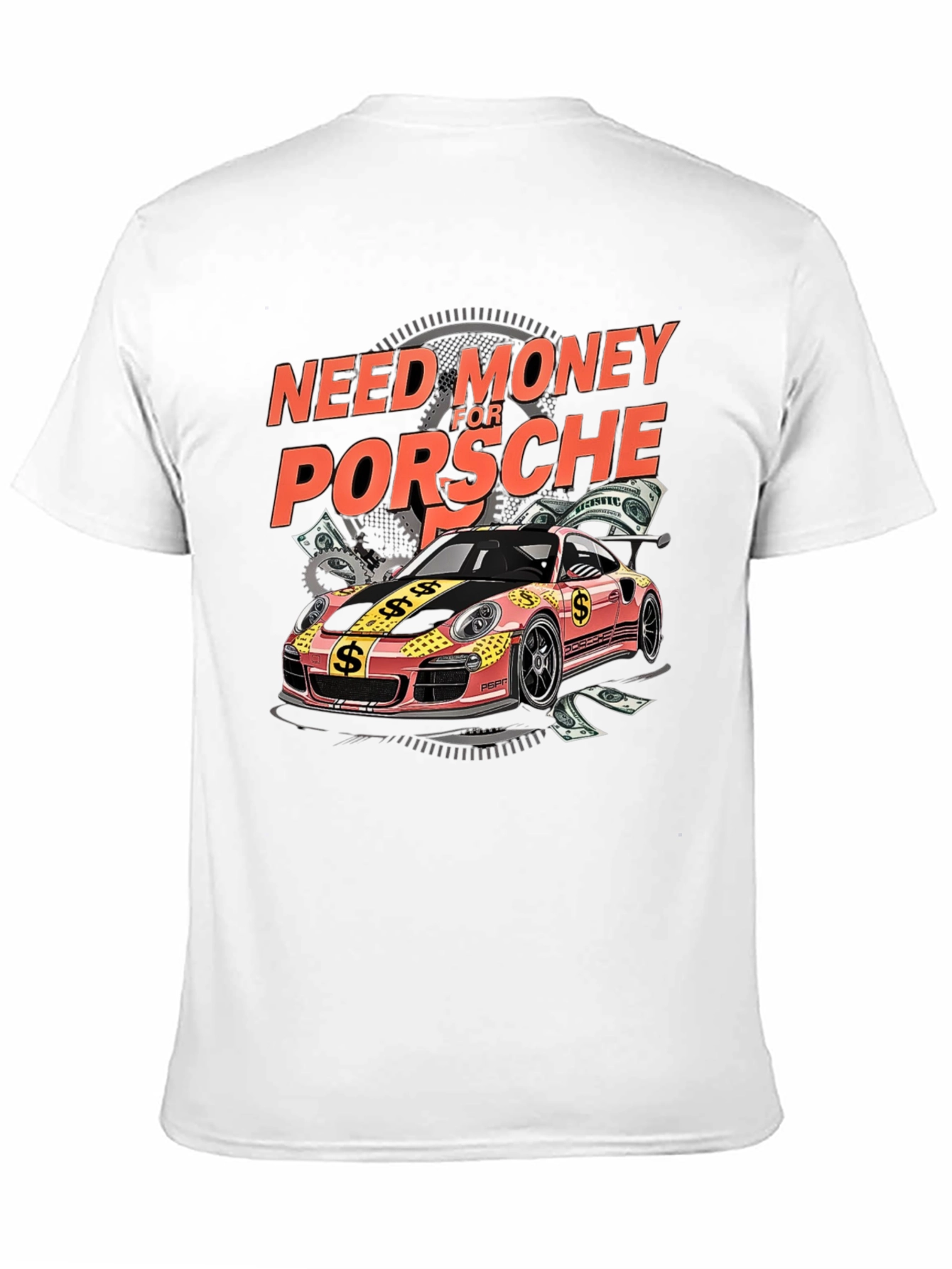 Need Money for Porsche Graphic Tee