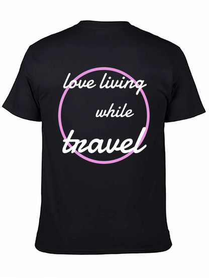 Love Living While Travel T-Shirt