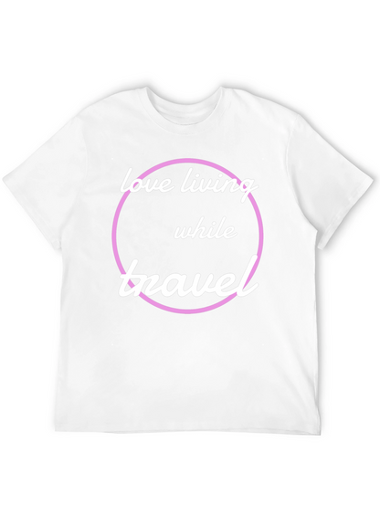 Love Living While Travel T-Shirt